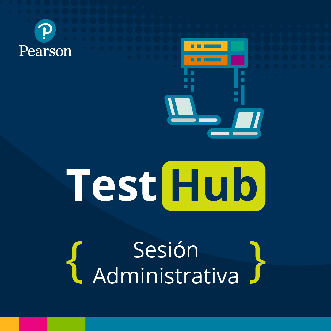 Pearson-COL-Posts-Capacitaciones-240920_TestHub-Session__1_.jpg